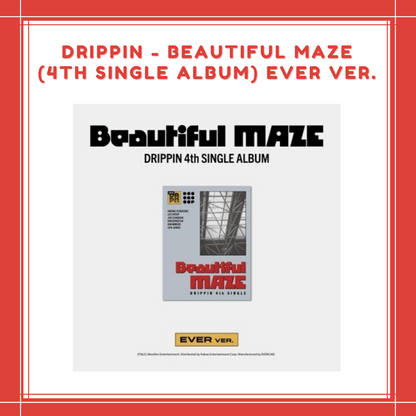 [PREORDER] DRIPPIN - BEAUTIFUL MAZE (4TH SINGLE ALBUM) EVER VER.