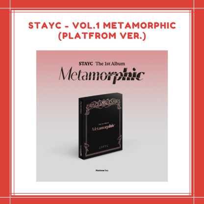 [PREORDER] STAYC - VOL.1 METAMORPHIC (PLATFROM VER.)