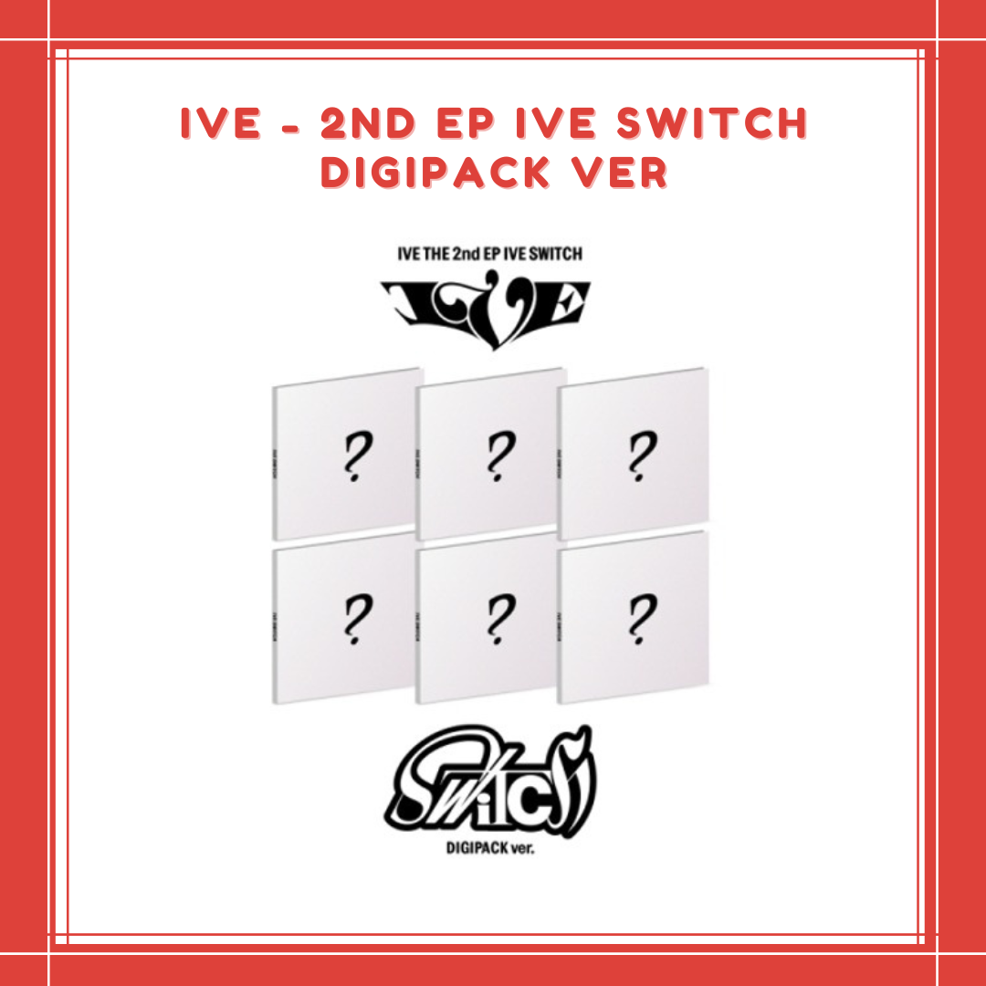 [PREORDER] IVE - 2ND EP IVE SWITCH DIGIPACK VER