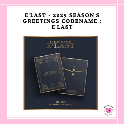 [PREORDER] E'LAST - 2025 SEASON'S GREETINGS CODENAME : E'LAST