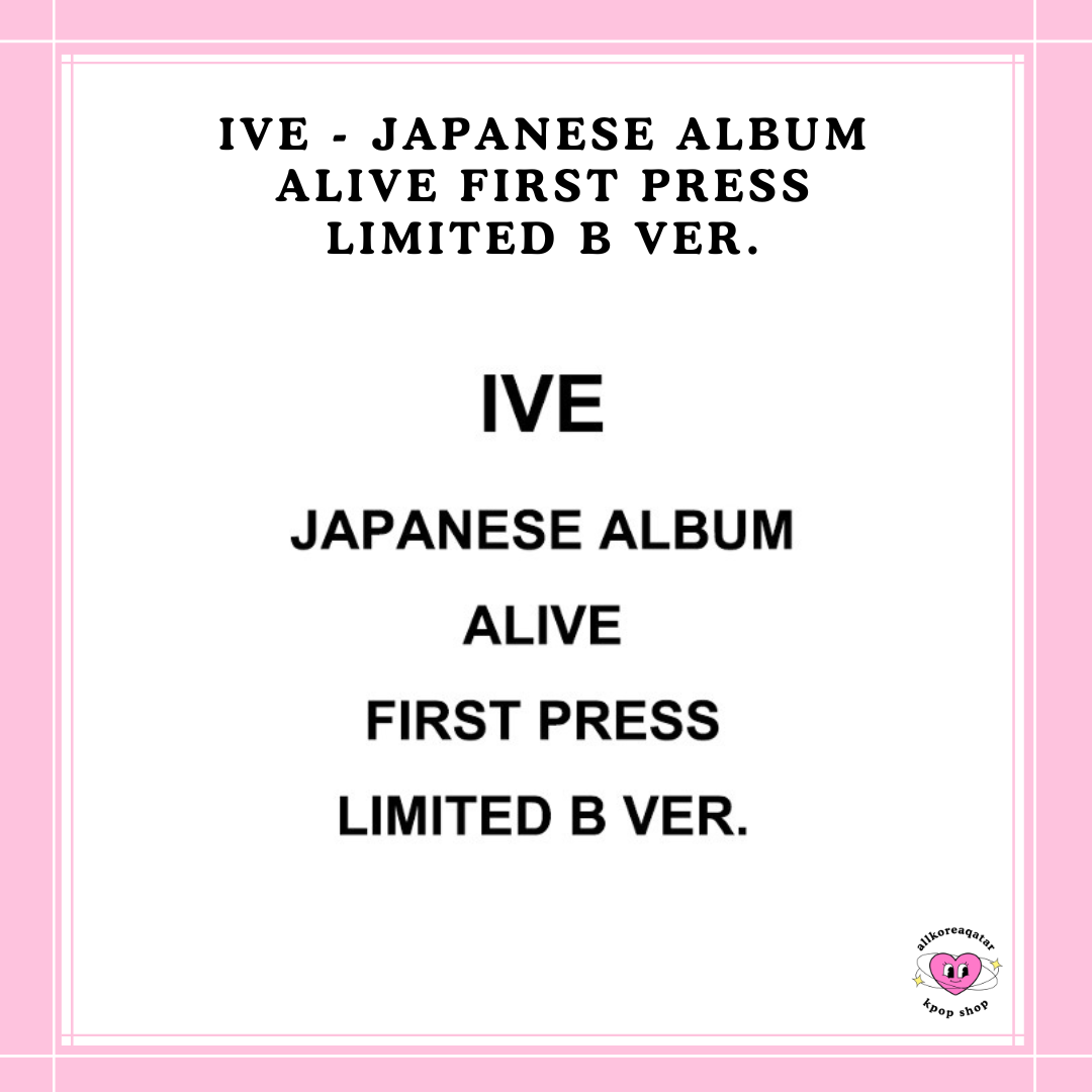 [PREORDER] IVE - JAPANESE ALBUM ALIVE FIRST PRESS LIMITED B VER.