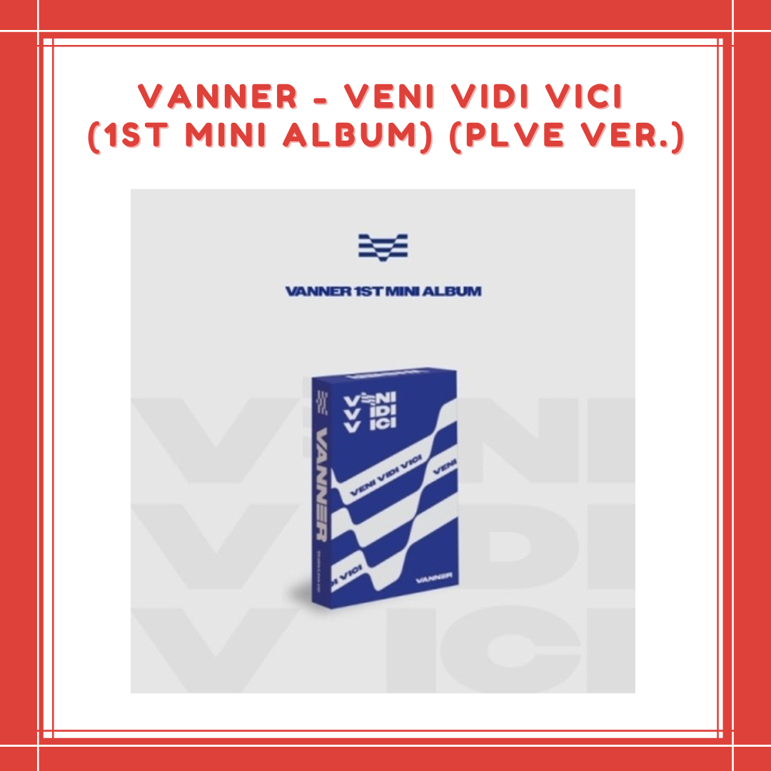 [PREORDER] VANNER - VENI VIDI VICI (1ST MINI ALBUM) (PLVE VER.)