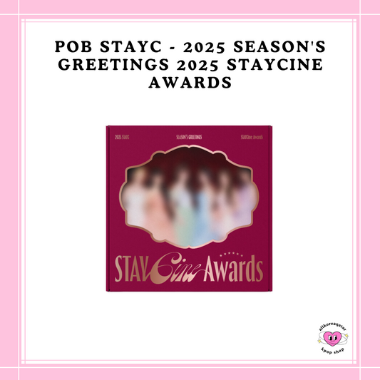 [PREORDER] POB STAYC - 2025 SEASON'S GREETINGS 2025 STAYCINE AWARDS