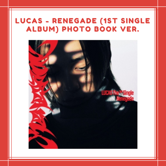 [PREORDER] LUCAS - RENEGADE (1ST SINGLE ALBUM) PHOTO BOOK VER.