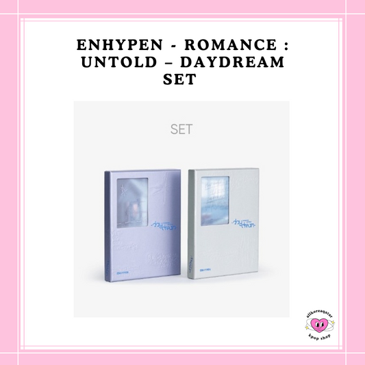 [PREORDER] POB ENHYPEN - ROMANCE : UNTOLD – DAYDREAM SET