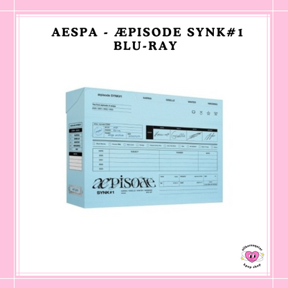 [PREORDER] AESPA - æpisode SYNK#1 BLU-RAY