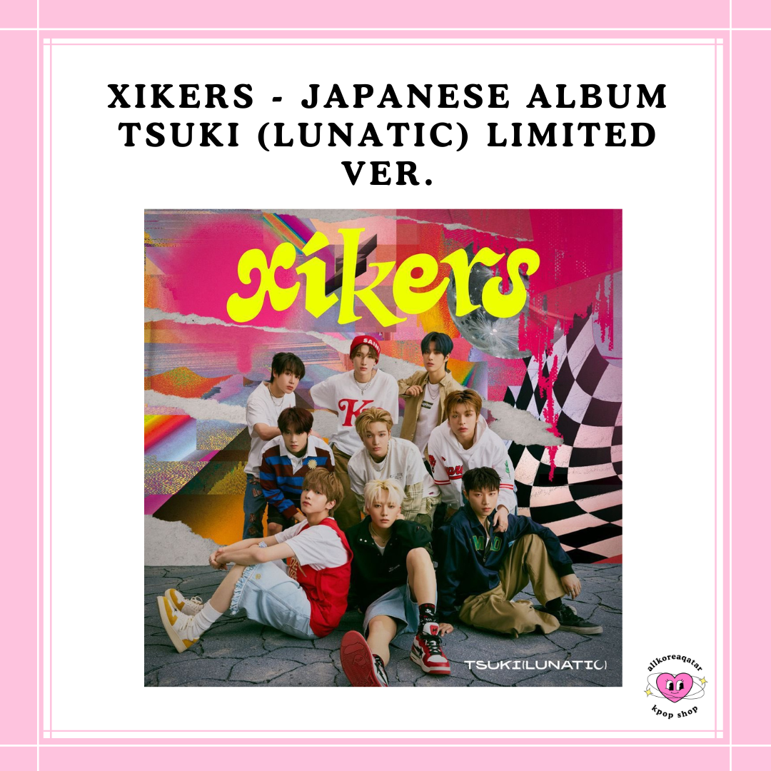 [PREORDER] XIKERS - JAPANESE ALBUM TSUKI (LUNATIC) LIMITED VER.