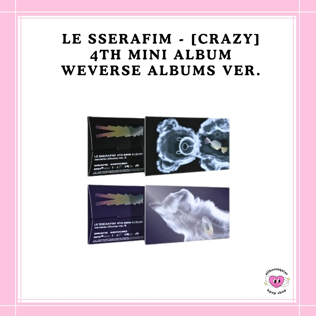 [ON HAND] LE SSERAFIM - CRAZY (4TH MINI ALBUM) WEVERSE ALBUM VER.