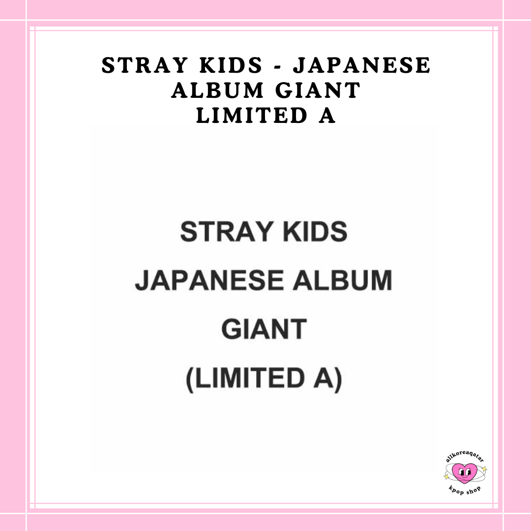 [PREORDER] STRAY KIDS - JAPANESE ALBUM GIANT LIMITED A