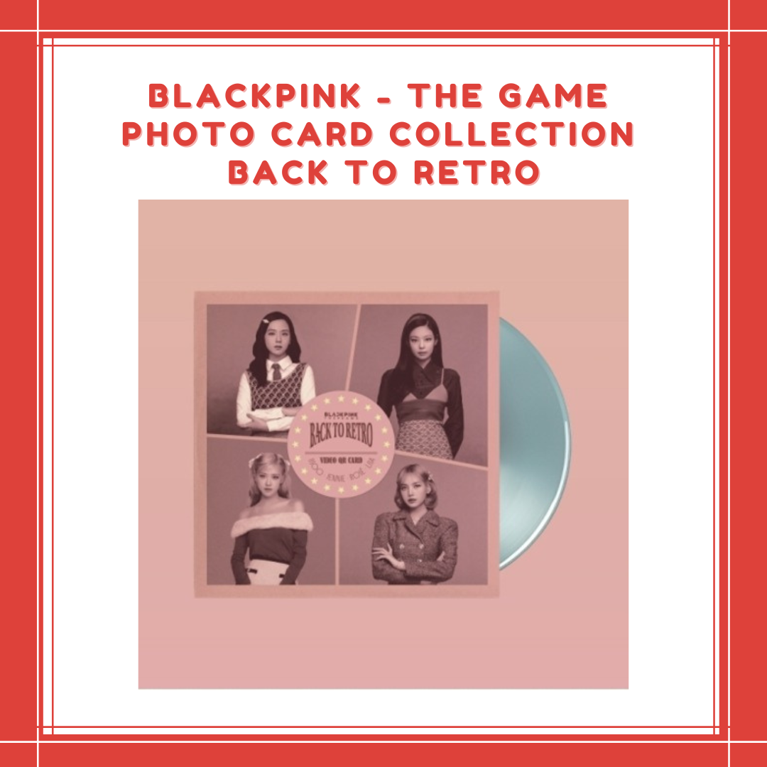 [PREORDER] BLACKPINK - THE GAME PHOTO CARD COLLECTION BACK TO RETRO