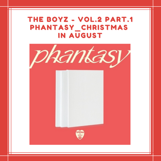 [PREORDER] THE BOYZ - VOL.2 PART.1 PHANTASY_CHRISTMAS IN AUGUST