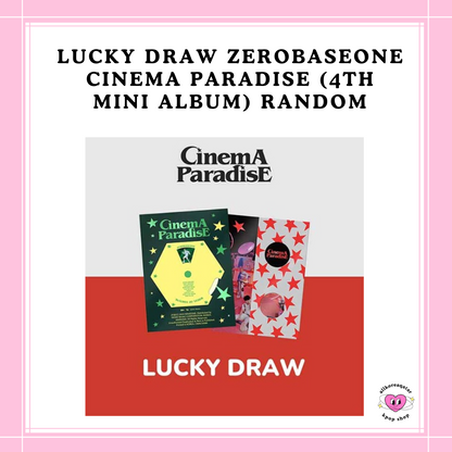 [PREORDER] LUCKY DRAW ZEROBASEONE - CINEMA PARADISE (4TH MINI ALBUM) RANDOM