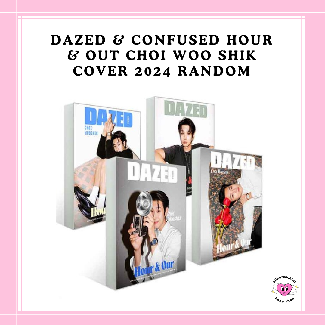 [PREORDER] DAZED & CONFUSED HOUR & OUR CHOI WOO SHIK COVER [2024] RANDOM