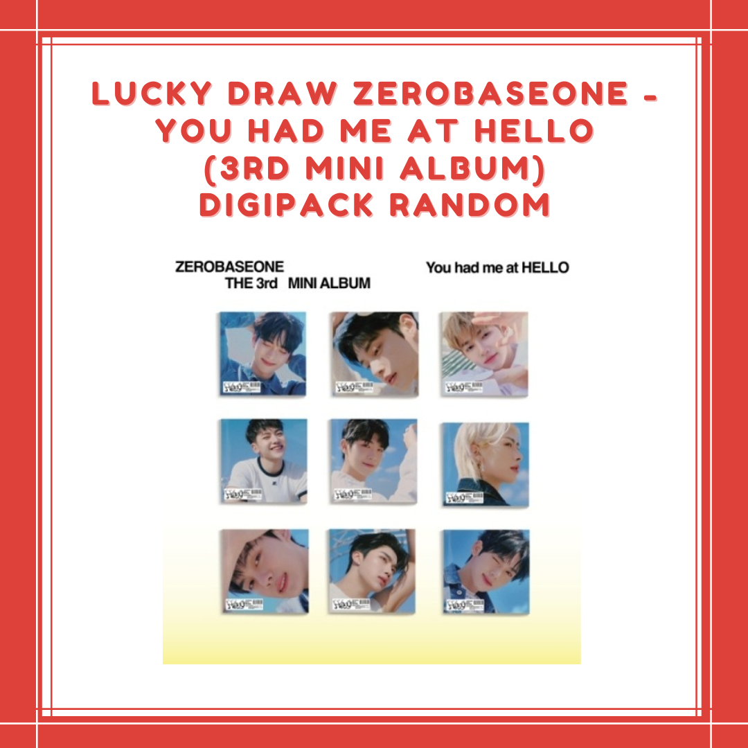 [PREORDER] LUCKY DRAW ZEROBASEONE - YOU HAD ME AT HELLO (3RD MINI ALBUM) DIGIPACK RANDOM