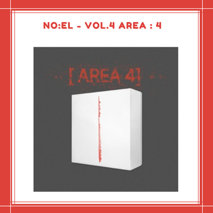 [PREORDER] NO:EL - VOL.4 [AREA : 4]