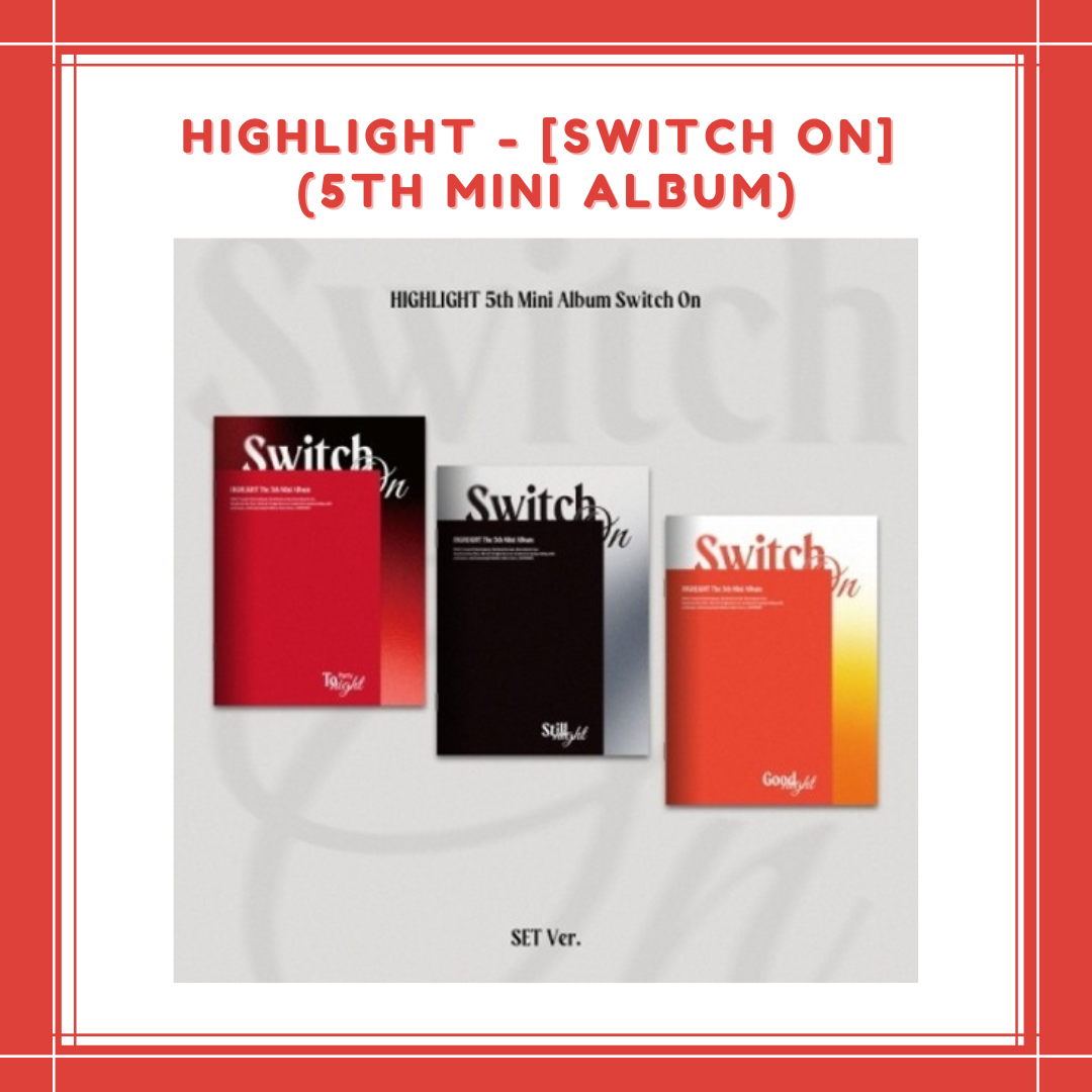 [PREORDER] HIGHLIGHT - SWITCH ON (5TH MINI ALBUM)