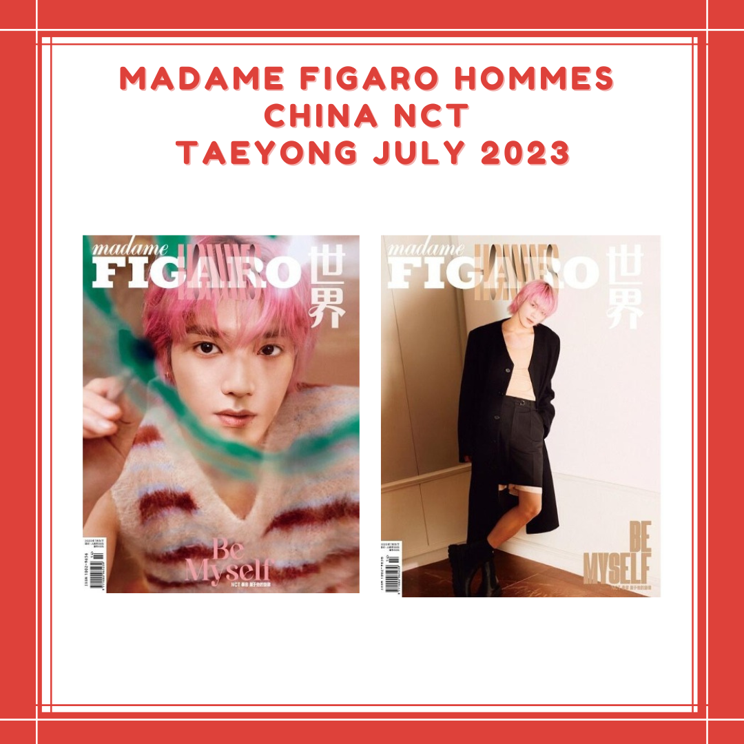 [PREORDER] MADAME FIGARO HOMMES CHINA NCT TAEYONG JULY 2023