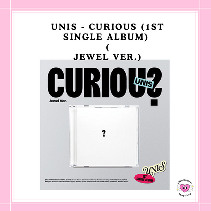 [PREORDER] UNIS - CURIOUS (1ST SINGLE ALBUM) (JEWEL VER.)