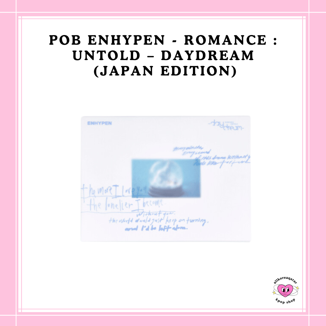 [PREORDER] POB ENHYPEN - ROMANCE : UNTOLD – DAYDREAM (JAPAN EDITION)