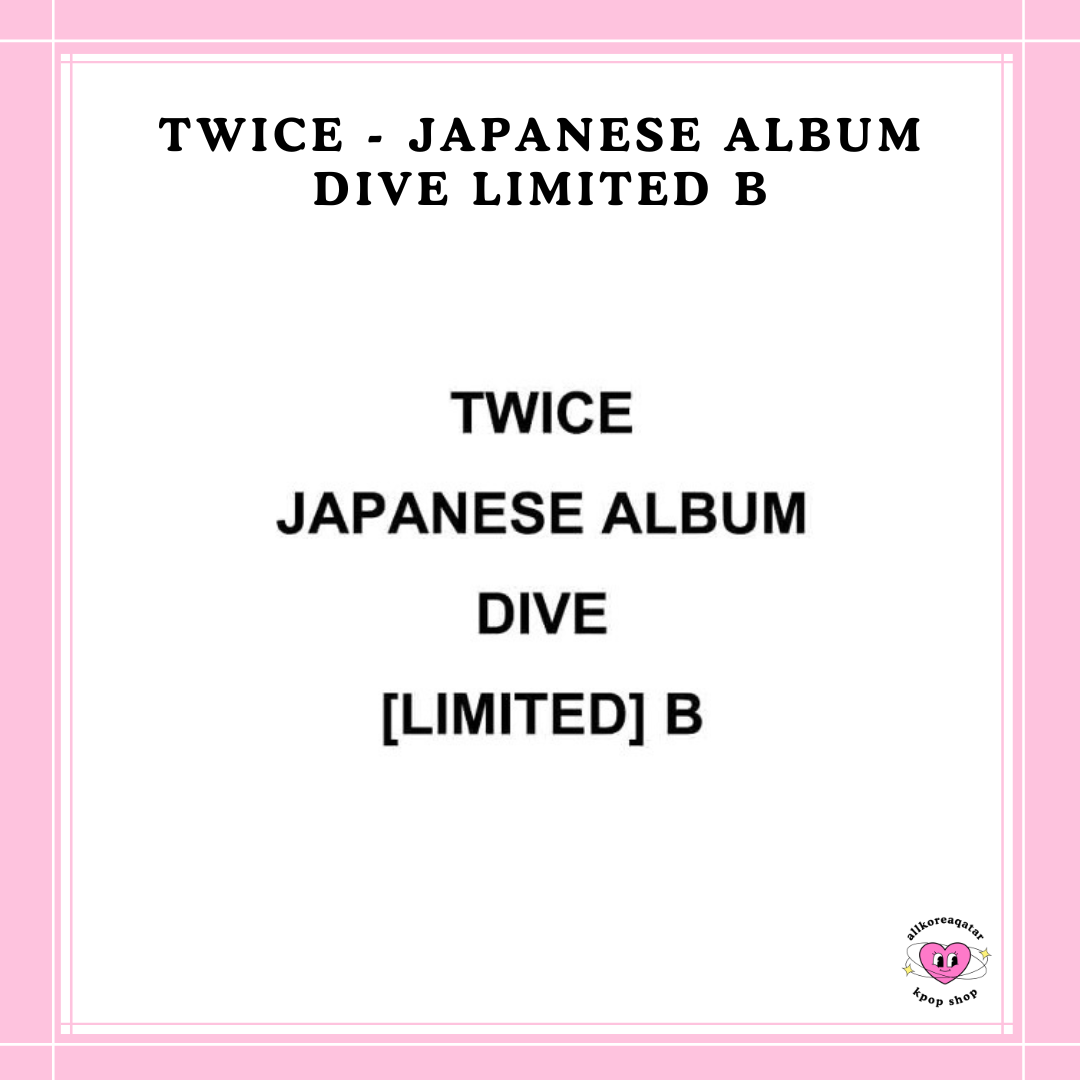 [PREORDER] TWICE - JAPANESE ALBUM DIVE LIMITED B