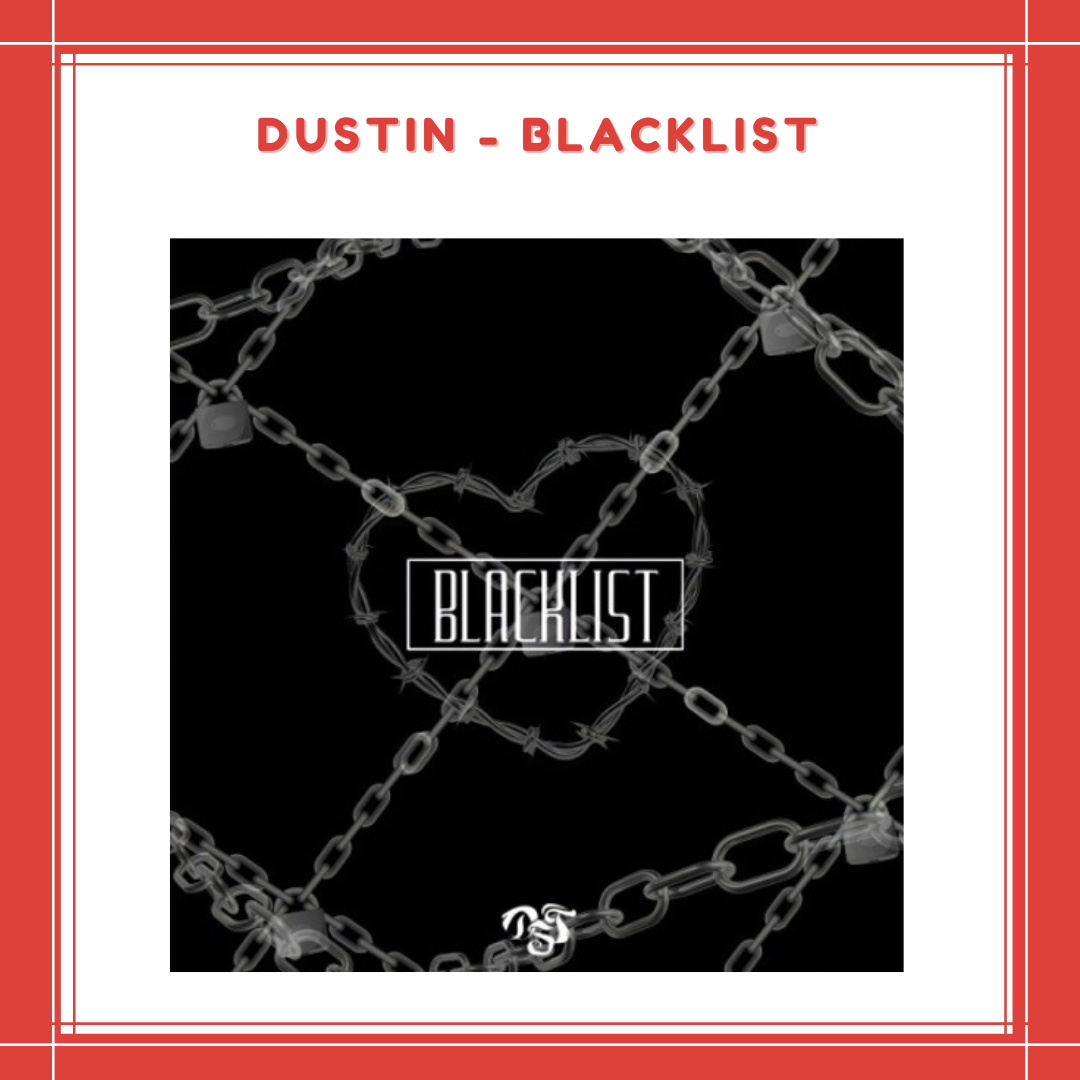 [PREORDER] DUSTIN - BLACKLIST