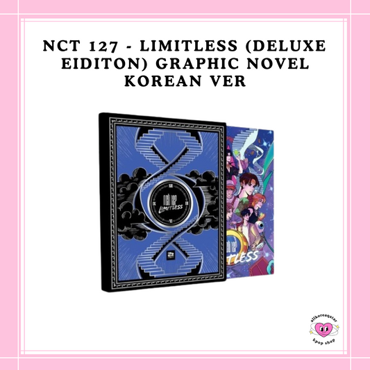 [PREORDER] NCT 127 - LIMITLESS (DELUXE EIDITON) GRAPHIC NOVEL KOREAN VER