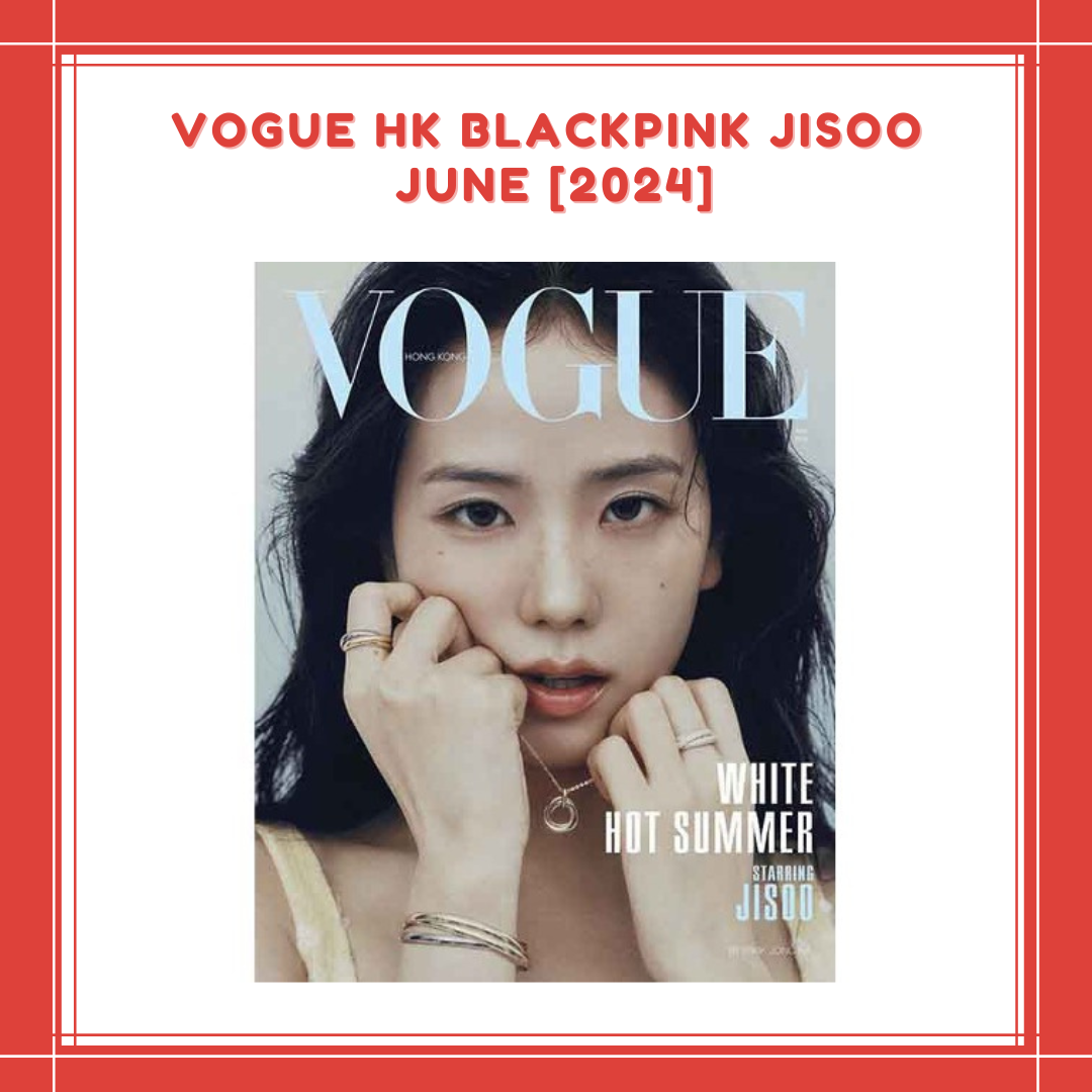 [PREORDER] VOGUE HK BLACKPINK JISOO JUNE 2024