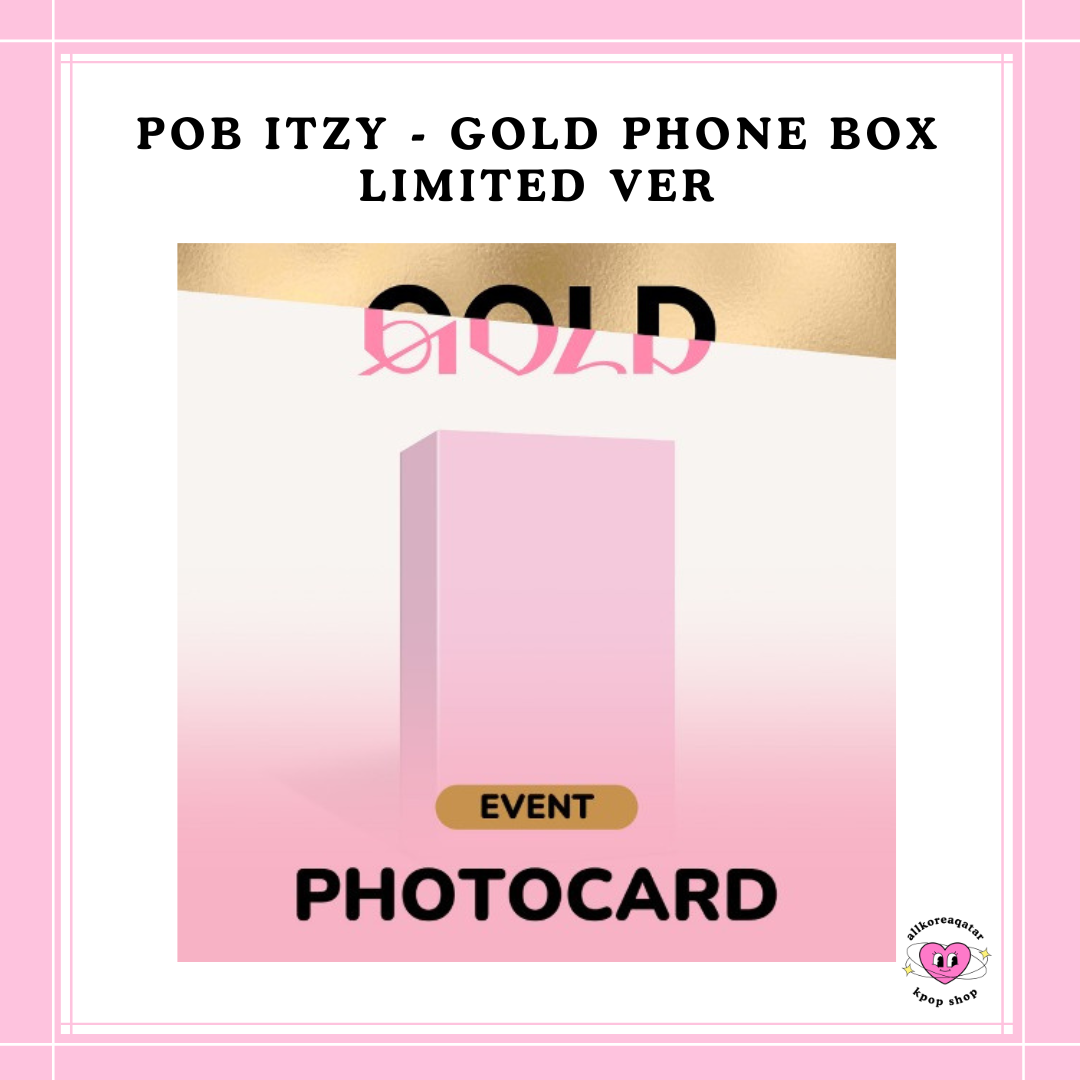 [PREORDER] POB ITZY - GOLD PHONE BOX VER. SPECIAL VER.