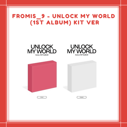 [PREORDER] FROMIS_9 - UNLOCK MY WORLD (1ST ALBUM) KiT VER.