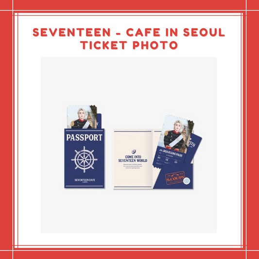 [PREORDER] SEVENTEEN - CAFE IN SEOUL TICKET PHOTO