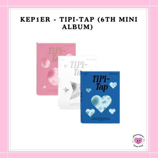 [PREORDER] KEP1ER - TIPI-TAP (6TH MINI ALBUM)