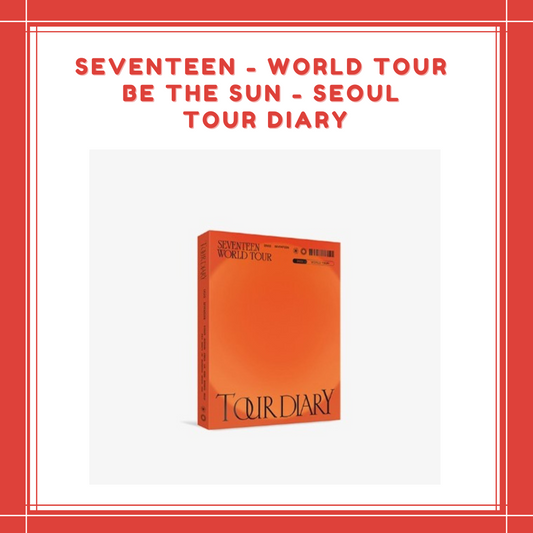 [PREORDER] SEVENTEEN - WORLD TOUR BE THE SUN - SEOUL TOUR DIARY