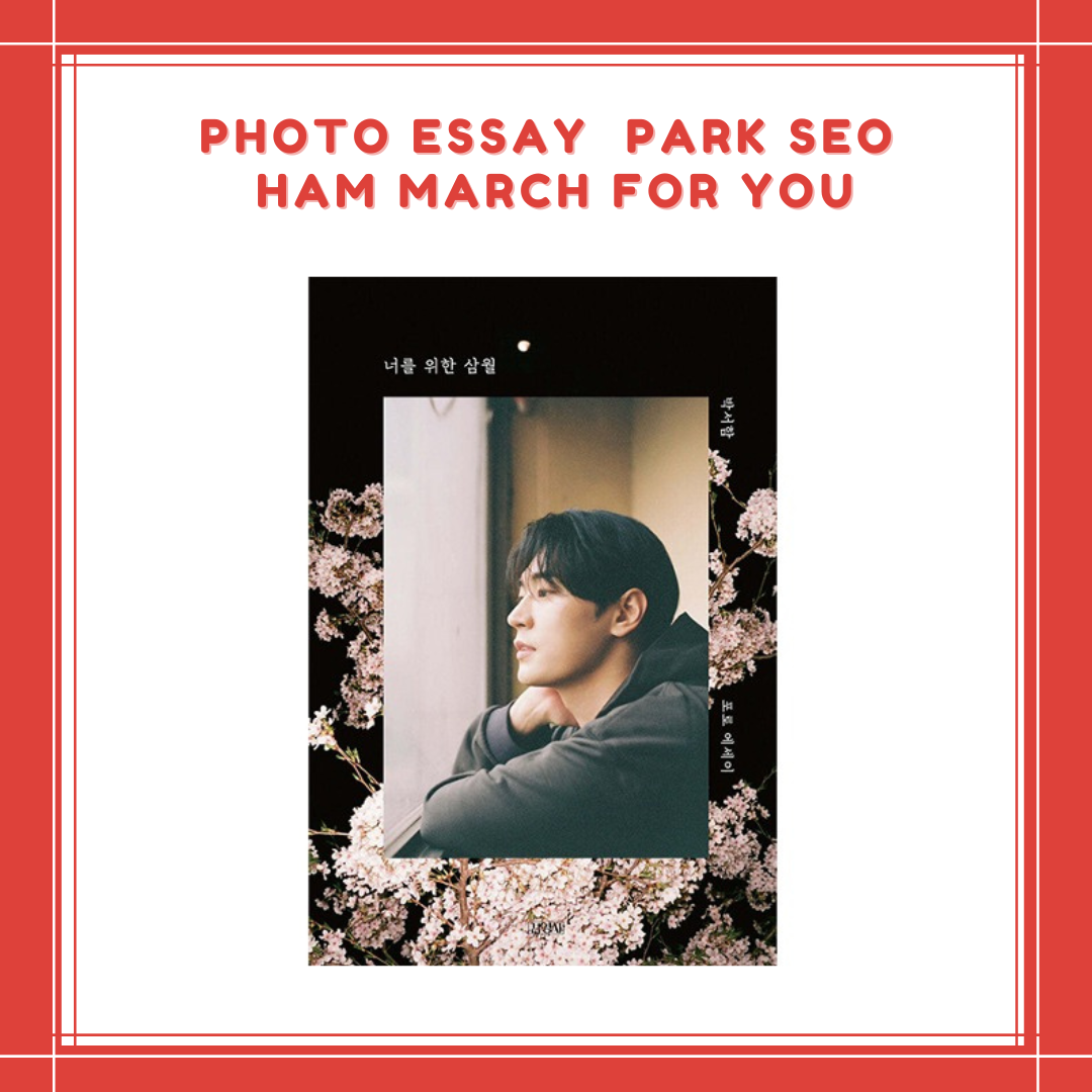 [PREORDER] PHOTO ESSAY PARK SEO HAM MARCH FOR YOU