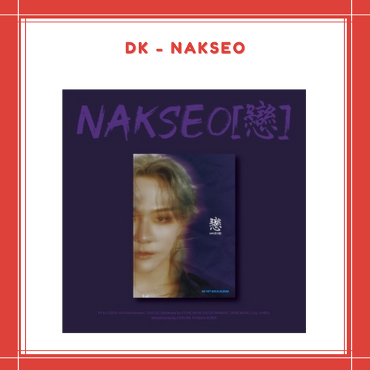 [PREORDER] DK - NAKSEO