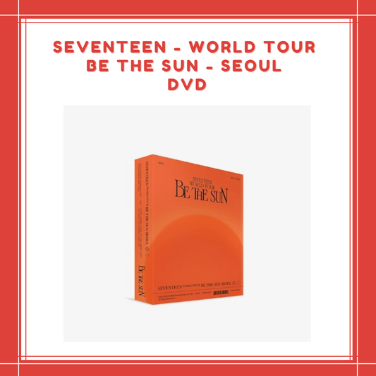 [PREORDER] SEVENTEEN - WORLD TOUR BE THE SUN - SEOUL DVD