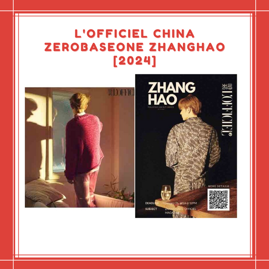 [PREORDER] L'OFFICIEL CHINA ZEROBASEONE ZHANG HAO  JAN. [2024]