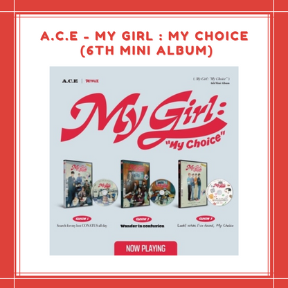 [PREORDER] A.C.E - MY GIRL : MY CHOICE (6TH MINI ALBUM)