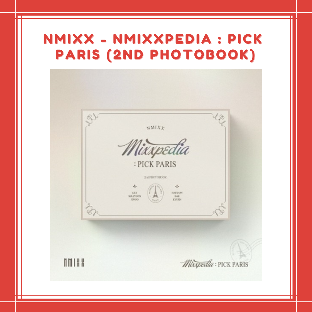 [PREORDER] NMIXX - NMIXXPEDIA : PICK PARIS (2ND PHOTOBOOK)