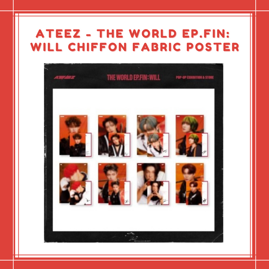 [PREORDER] ATEEZ - THE WORLD EP.FIN : WILL CHIFFON FABRIC POSTER