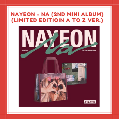 [PREORDER] NAYEON - NA (2ND MINI ALBUM) (LIMITED EDITIOIN A TO Z VER.)