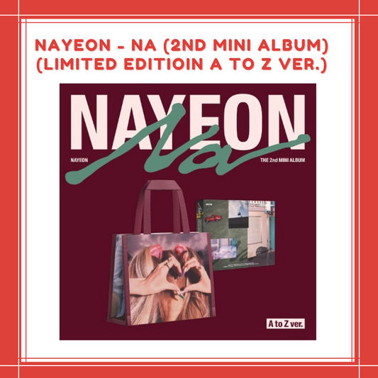 [PREORDER] NAYEON - NA (2ND MINI ALBUM) (LIMITED EDITIOIN A TO Z VER.)