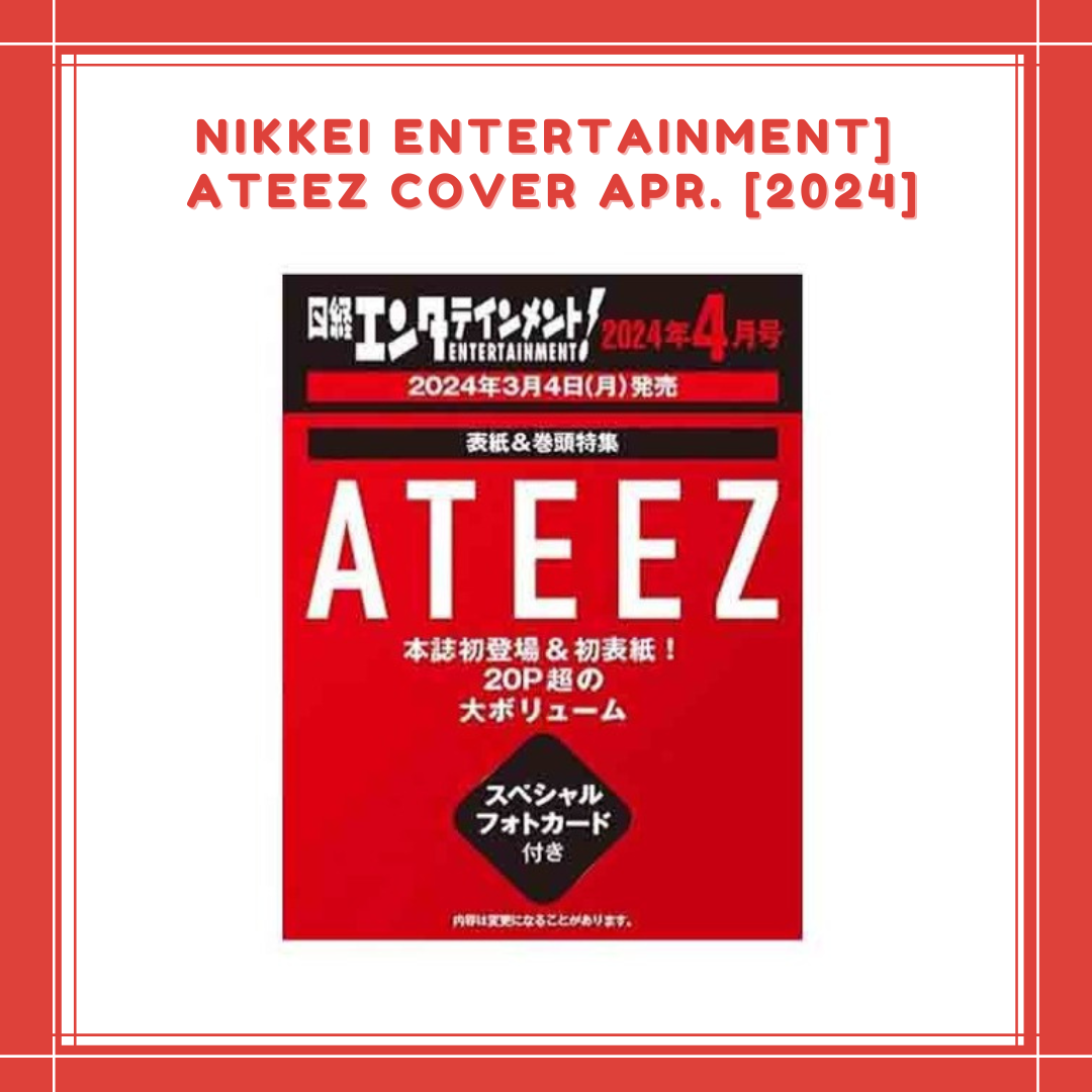 [PREORDER] NIKKEI ENTERTAINMENT ATEEZ COVER APR. [2024]