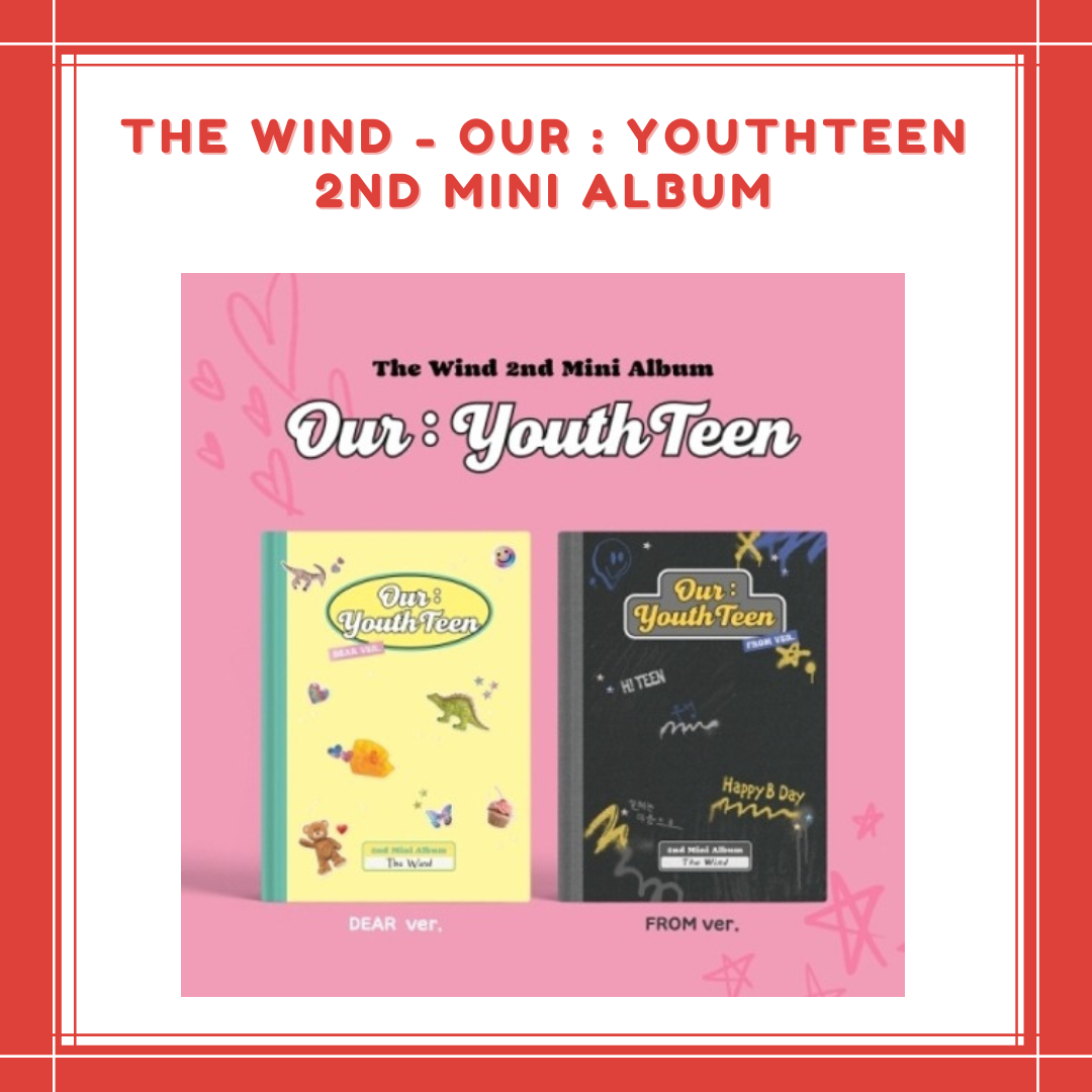 [PREORDER] THE WIND - OUR : YOUTHTEEN (2ND MINI ALBUM)