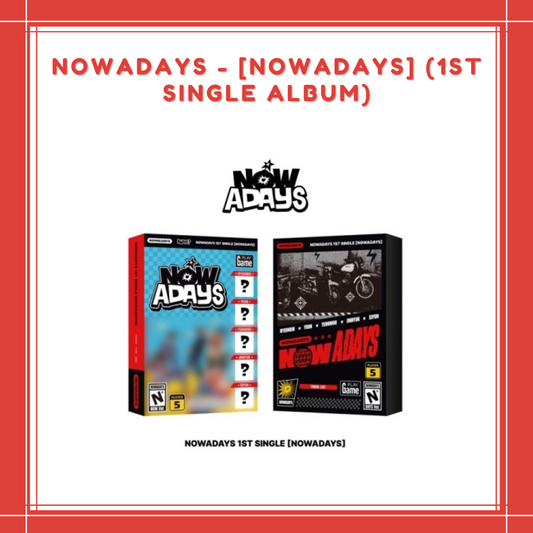 [PREORDER] NOWADAYS - NOWADAYS (1ST SINGLE ALBUM)