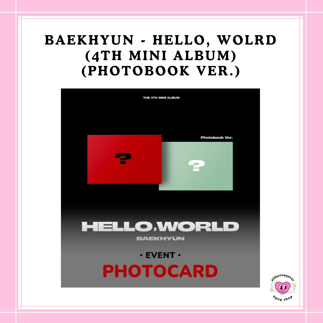 [PREORDER] POB BAEKHYUN - HELLO, WOLRD (4TH MINI ALBUM) (PHOTOBOOK VER.)