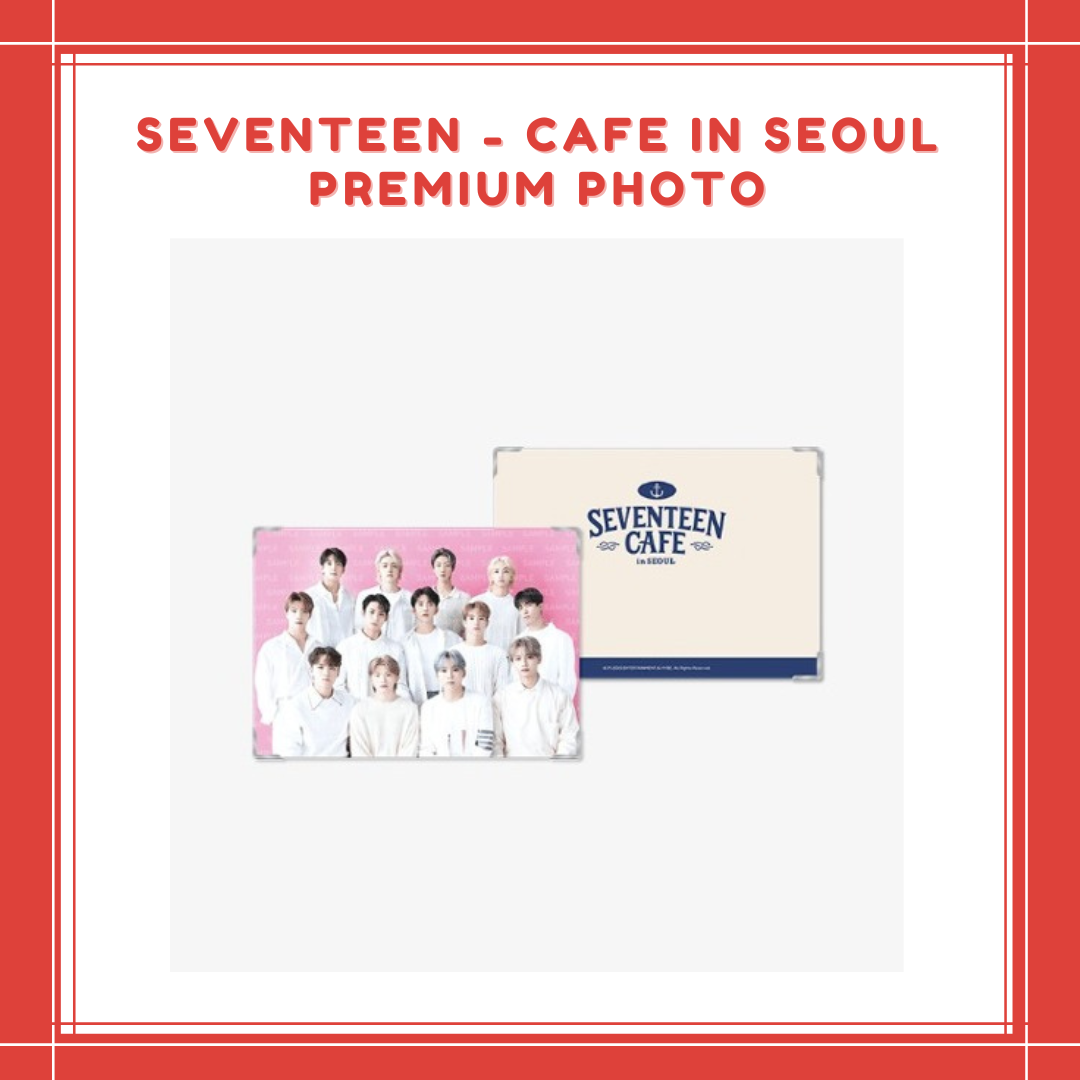 [PREORDER] SEVENTEEN - CAFE IN SEOUL PREMIUM PHOTO