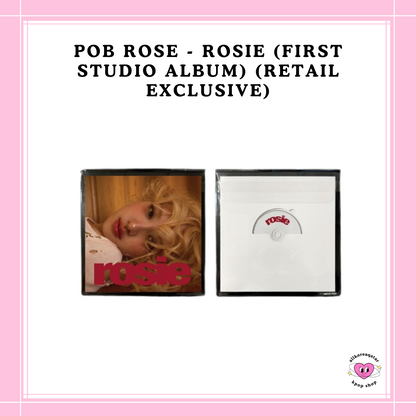 [PREORDER] POB ROSE - ROSIE (FIRST STUDIO ALBUM) (RETAIL EXCLUSIVE)