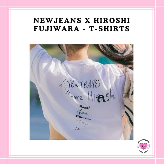 [PREORDER] NEWJEANS x HIROSHI FUJIWARA - TSHIRTS