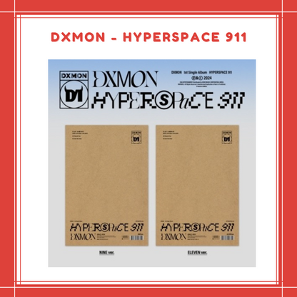 [PREORDER] DXMON - HYPERSPACE 911