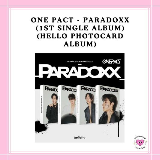 [PREORDER] ONE PACT - PARADOXX (1ST SINGLE ALBUM) (HELLO PHOTOCARD ALBUM)